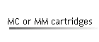 MC or MM cartridges